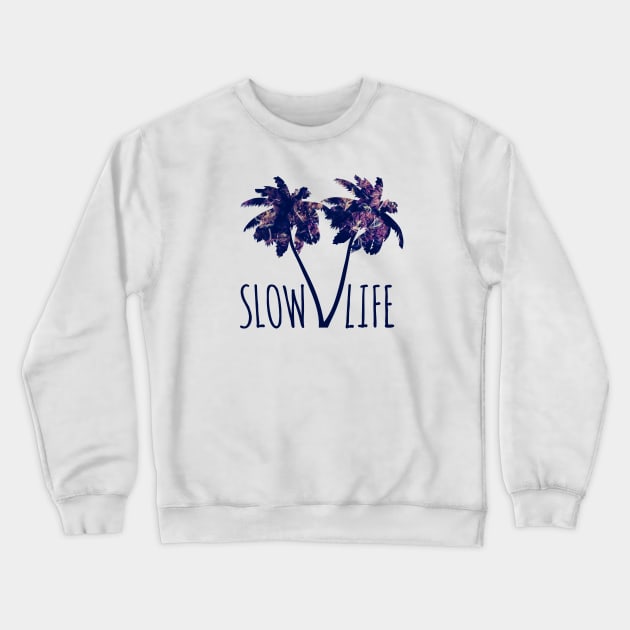 Slow life Crewneck Sweatshirt by hoopoe